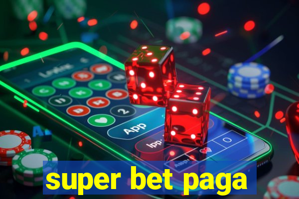 super bet paga